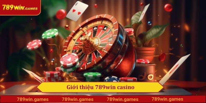 Giới thiệu 789win casino